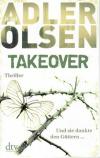 Olsen, Takeover