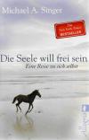 Singer, Die Seele will frei sein