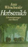 Wimschneider, Herbstmilch