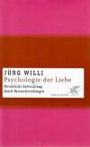 Willi, Psychologie der Liebe