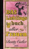Cutler, Das Lieblingsbuch aller Frauen.