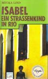 Lind, Isabel, ein Strassenkind in Rio.