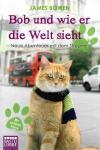 Bowen, Bob und wie er die Welt sieht