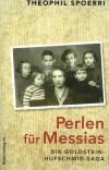 Spoerri, Perlen für Messias.
