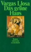 Vargas Llosa, Das grüne Haus