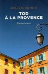 Heineke, Tod a la Provence