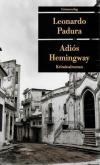 Padura, Adiós Hemingway.