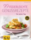 Matthaei, 99 federleichte Genussrezepte für jeden Tag