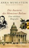 Muhlstein, Die Austern des Monsieur Balzac