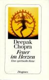Chopra, Feuer  im Herzen.