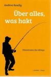 Roedig,über alles,was hakt.