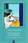 Camilleri, Die Passion des stillen Rächers