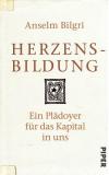 Bilgri, Herzensbildung..