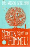 Spielman, morgen kommt ein neuer Himmel