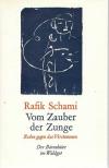 Schami, Vom Zauber der Zunge.