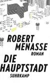 Menasse, Die Hauptstadt