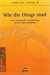 Nydahl, Wie die Dinge sind