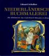 Scheiber, Niederländische Buchmalerei