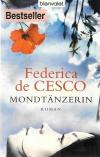 De Cesco, Mondtänzerin.