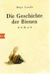 Lunde, Die Geschichte der Bienen