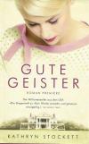 Stockett, Gute Geister.