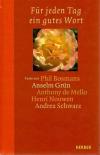 Grün, Für jeden Tag ein gutes Wort.
