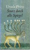 Priess. Sturz durch alle Spiegel