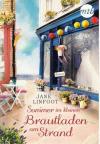 Linfoot, Sommer im kleinen Brautladen am Strand.