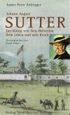 Zollinger, Johann August Sutter