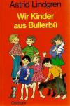 Lindgren, Wir Kinder aus Bullerbü