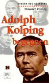 Festing, Adolph Kolping begegnen