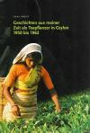 Obrist, Geschichten aus meiner Zeit als Teepflanzer in Ceylon 1950 bis 1962