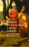 De Crescenzo, Lob des Zweifels