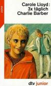 Lloyd, 3x täglich Charlie Barber