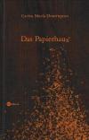 Domínguez, Das Papierhaus.