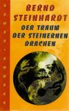 Steinhardt, Der Traum der steinernen Drachen.
