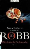Robb, Mörderische Sehnsucht
