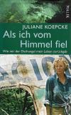 Koepcke, Als ich vom Himmel fiel