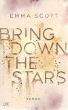 Scott, Bring down the stars.