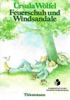 Wölfel, Feuerschuh und Windsandale