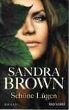 Brown, Schöne Lügen