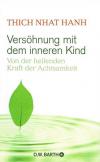 Thich Nhat Hanh, Versöhnung mit dem inneren Kind