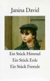 David, Ein Stück Himmel, Ein Stück Erde, Ein Stück Fremde