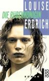 Erdrich, Die Rübenkönigin.