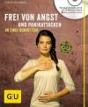 Haimerl, Frei von Angst und Panikattacken in zwei Schritten.