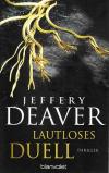 Deaver, Lautloses Duell
