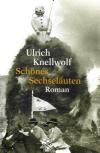 Knellwolf, Schönes Sechseläuten (2).