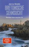 Bannalec, Bretonische Sehnsucht.