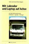 Peter-Däppen, Mit Labrador und Laptop auf Achse.