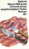 García Márquez, Chronik eines angekündigten Todes.